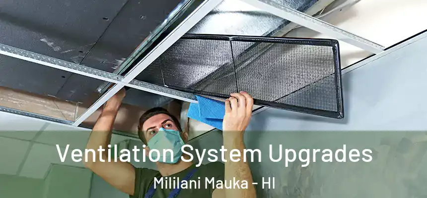  Ventilation System Upgrades Mililani Mauka - HI